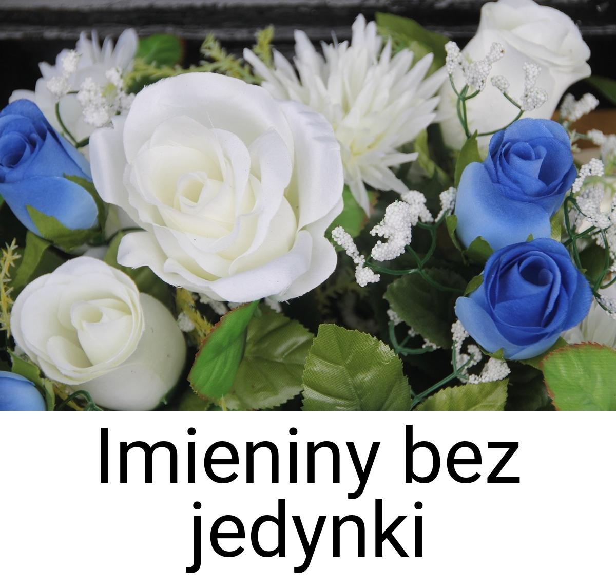 Imieniny bez jedynki