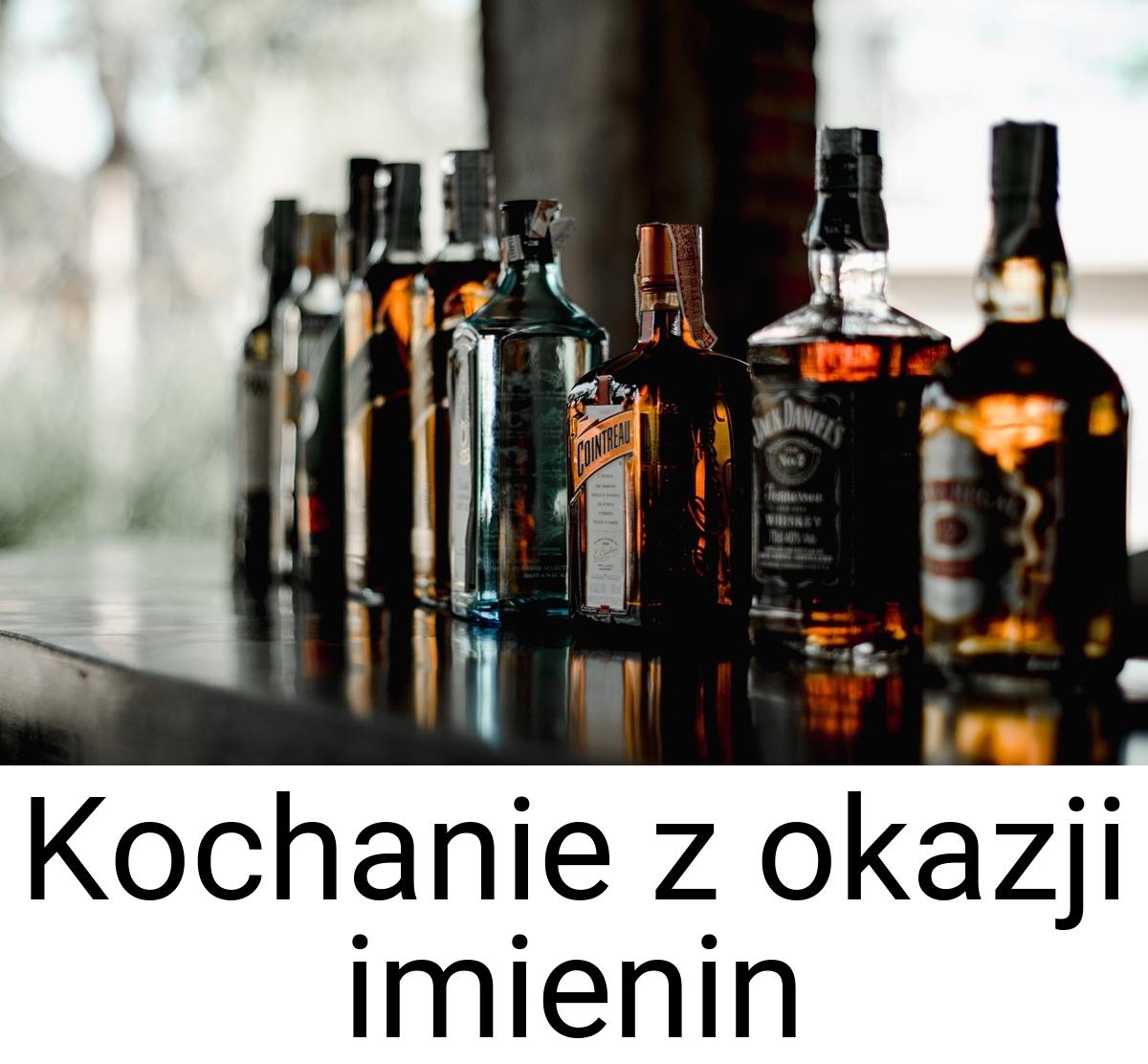 Kochanie z okazji imienin