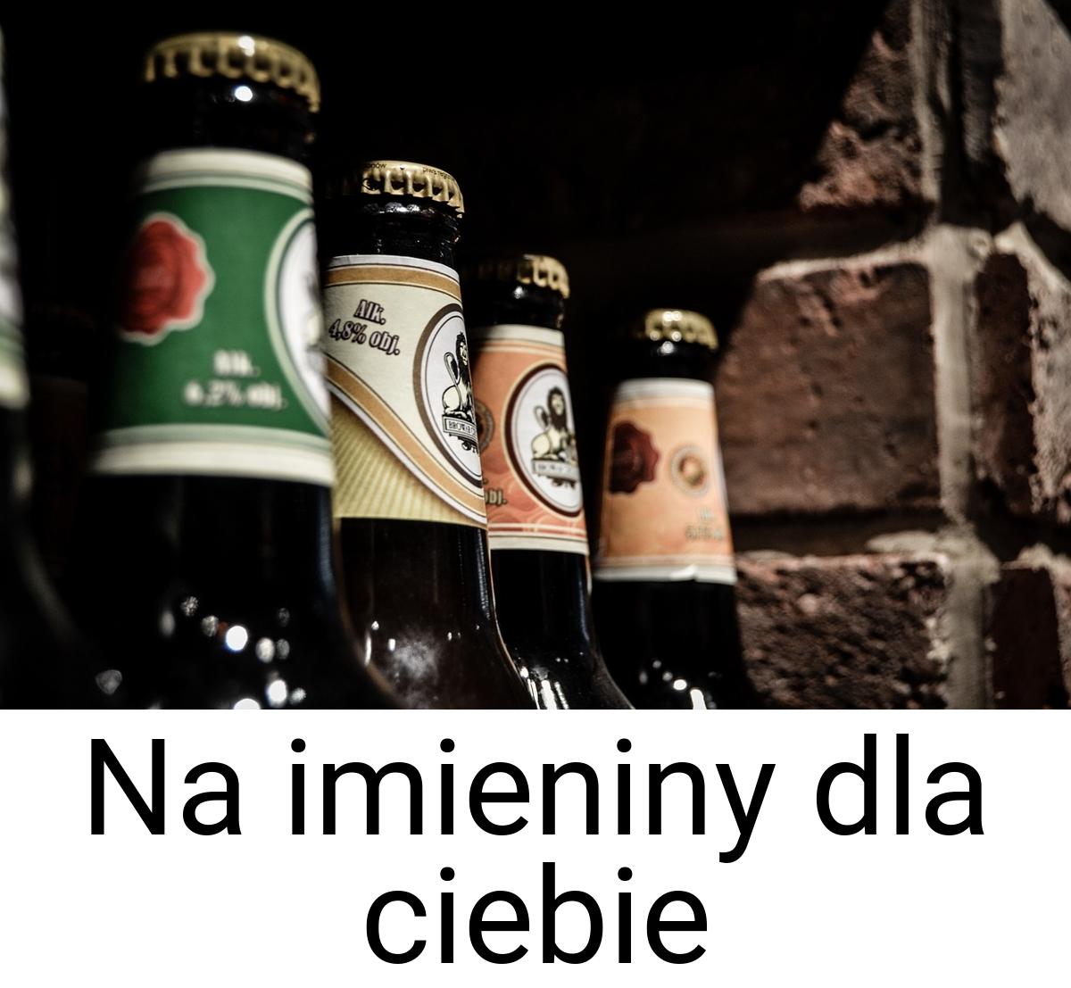 Na imieniny dla ciebie