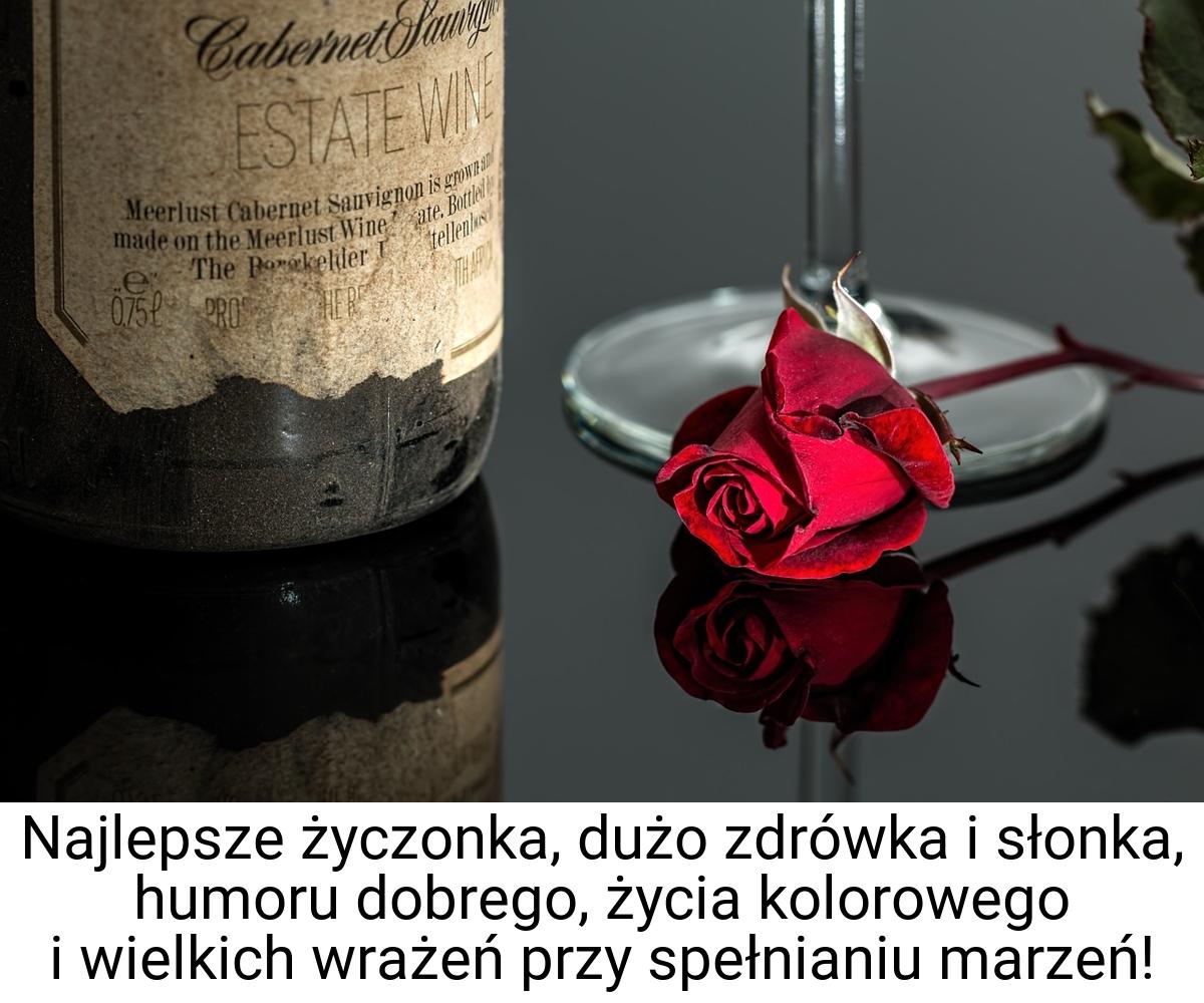 Najlepsze życzonka, dużo zdrówka i słonka, humoru dobrego