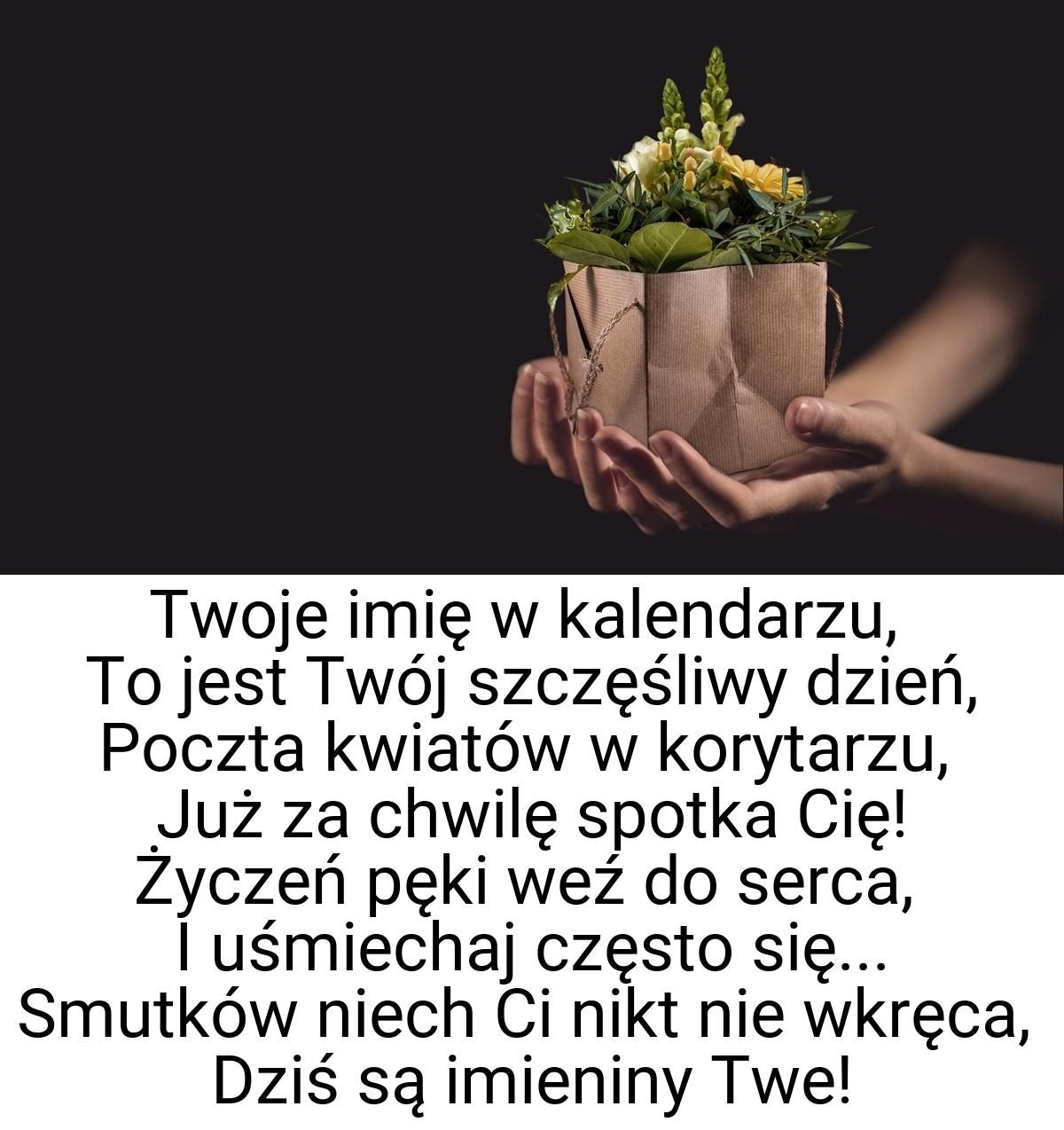 Twoje imię w kalendarzu, To jest Twój szczęśliwy dzień