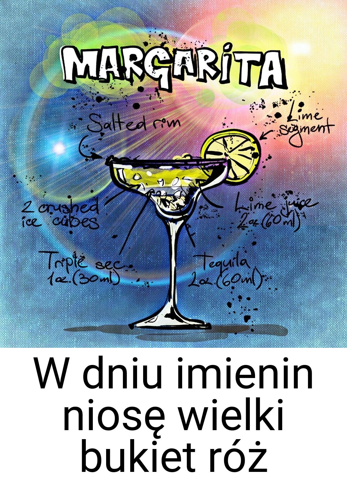 W dniu imienin niosę wielki bukiet róż