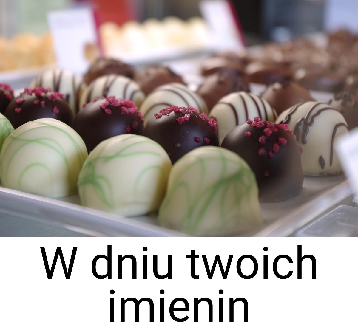 W dniu twoich imienin