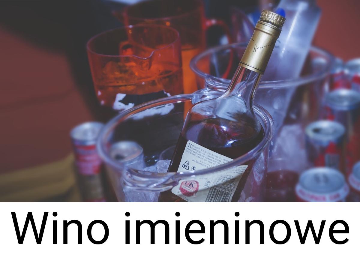 Wino imieninowe