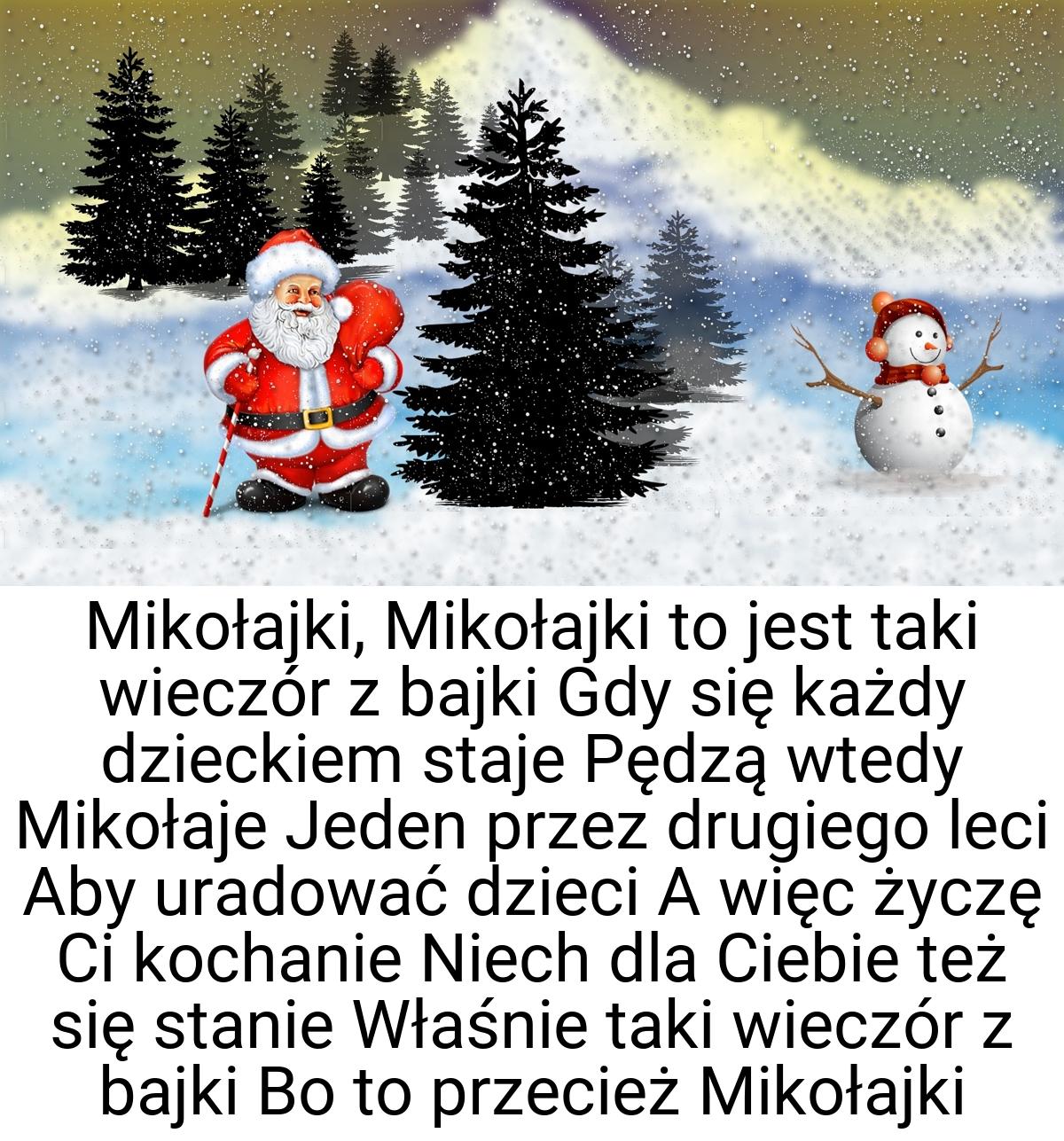 Mikołajki, Mikołajki to jest taki wieczór z bajki Gdy się