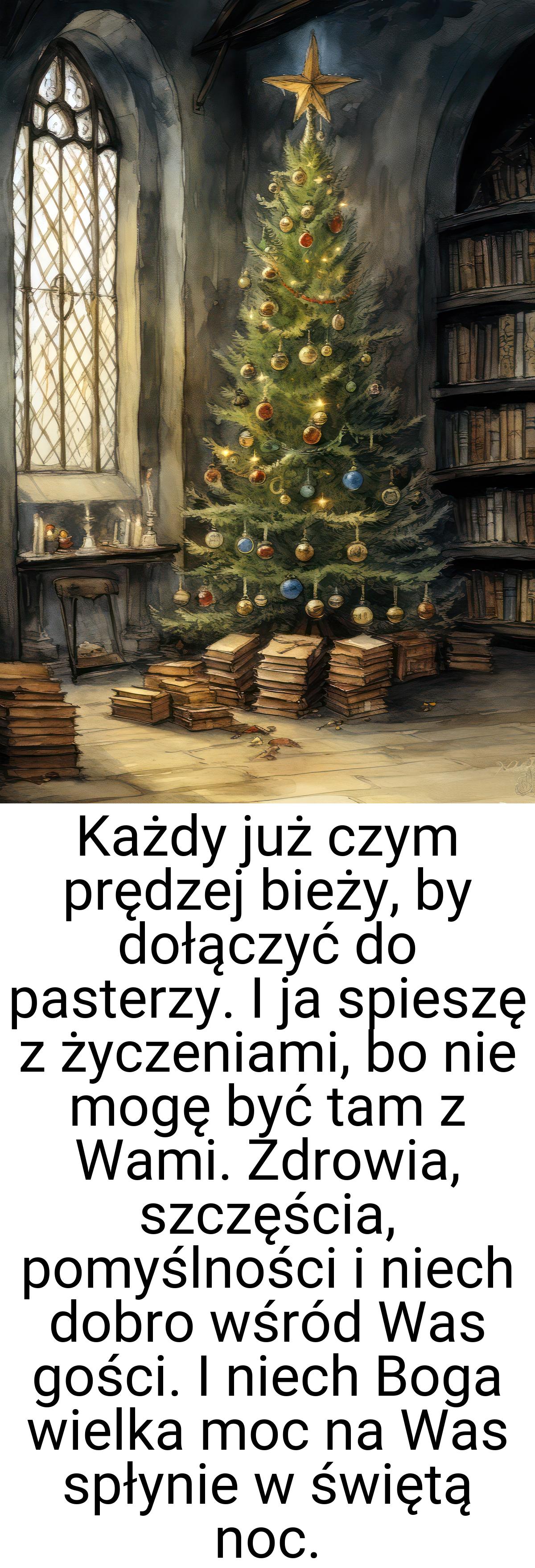 Każdy już czym prędzej bieży, by dołączyć do pasterzy. I ja