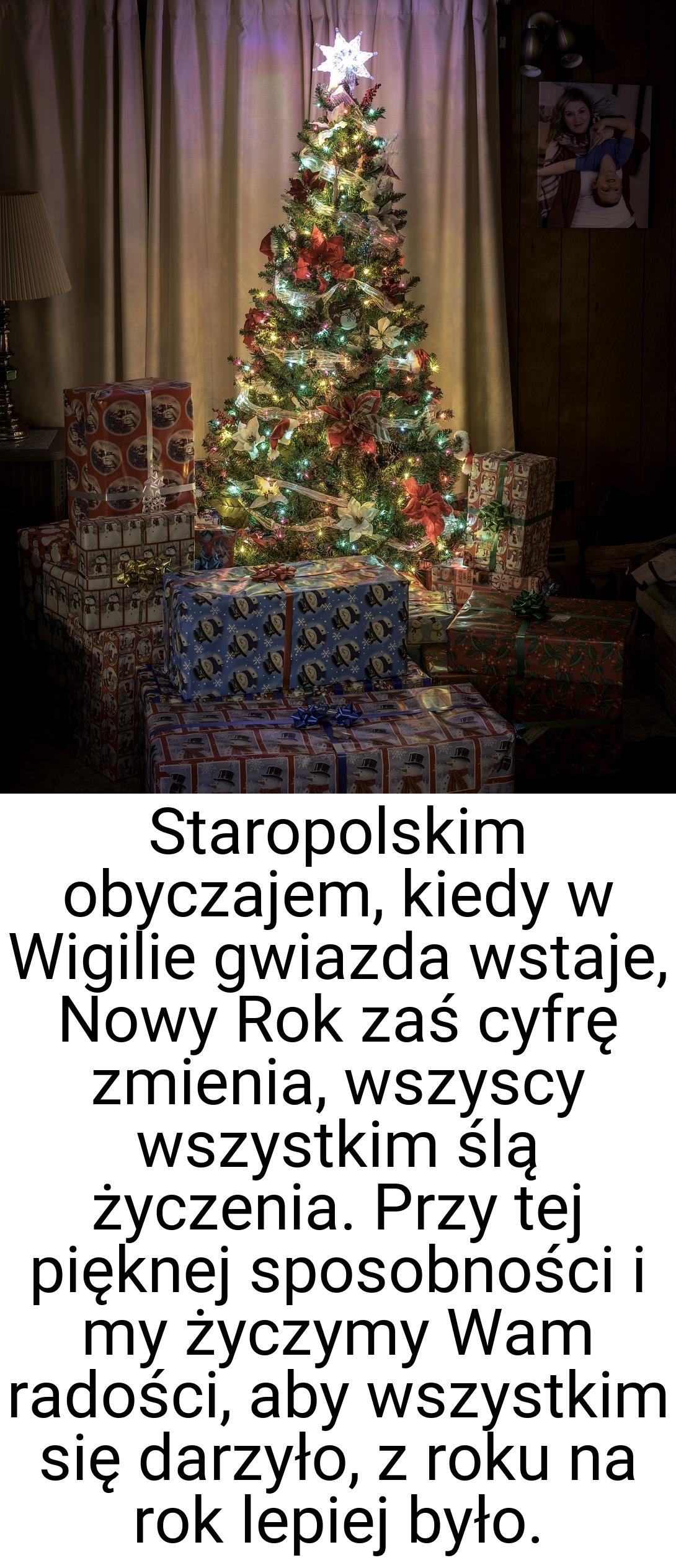 Staropolskim obyczajem, kiedy w Wigilie gwiazda wstaje