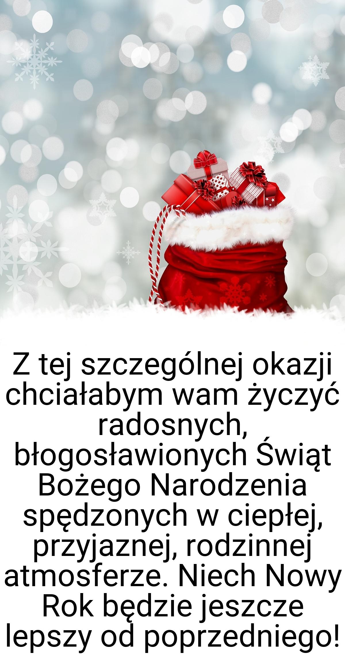 Z tej szczególnej okazji chciałabym wam życzyć radosnych