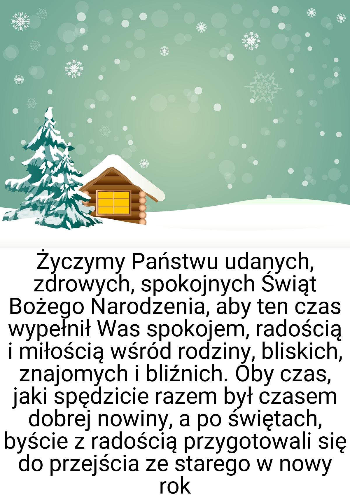 Życzymy Państwu udanych, zdrowych, spokojnych Świąt Bożego