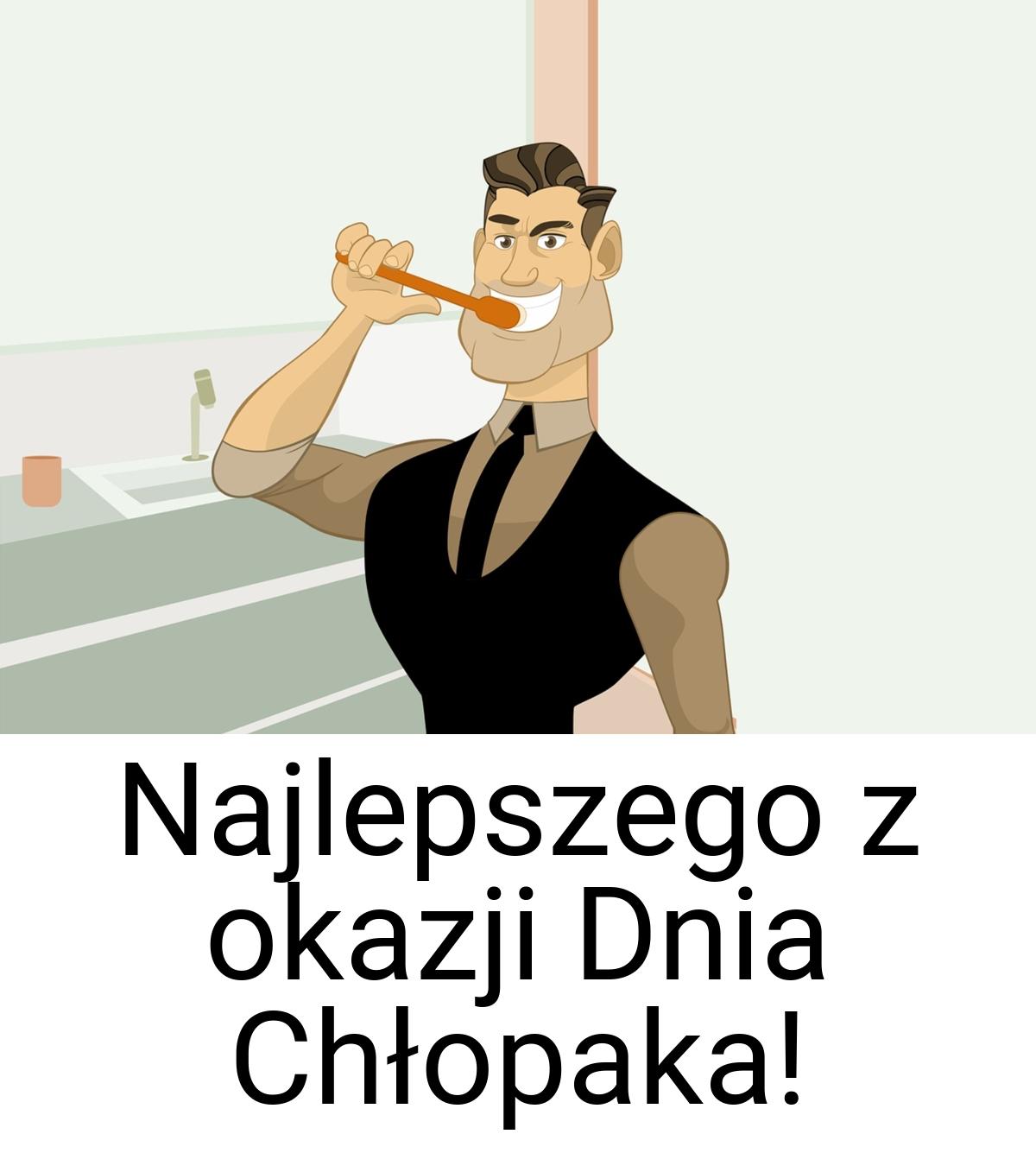 Najlepszego z okazji Dnia Chłopaka