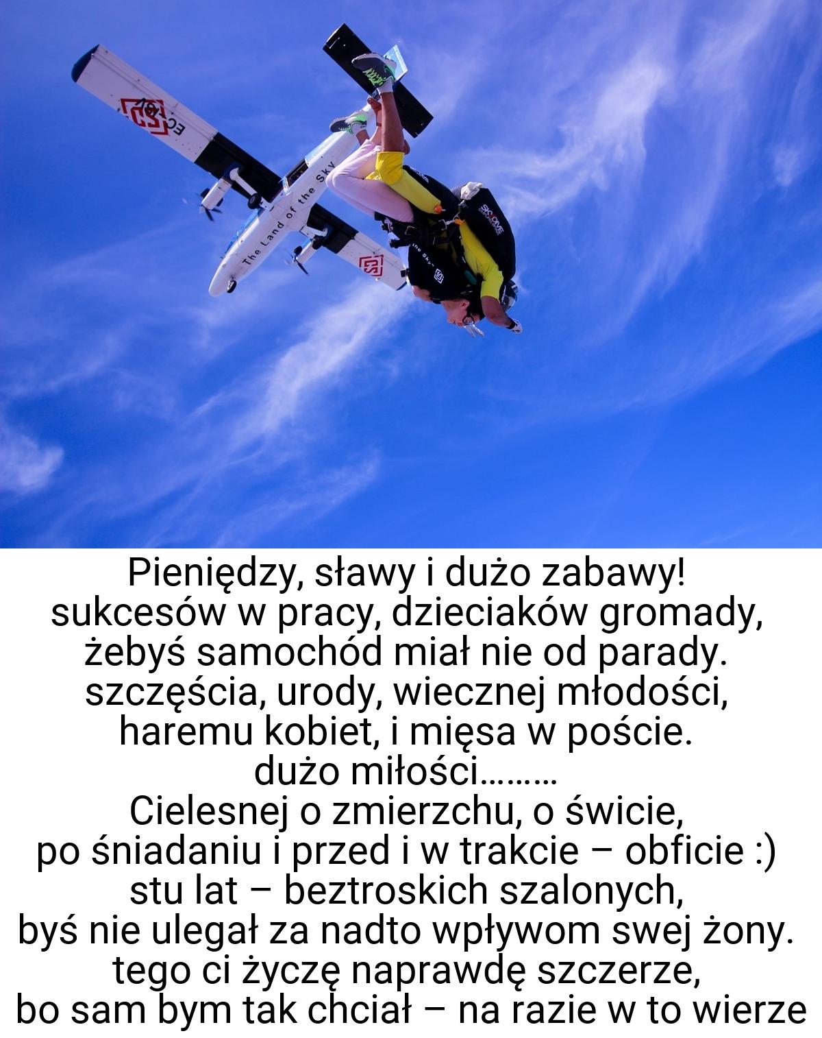 Pieniędzy, sławy i dużo zabawy! sukcesów w pracy