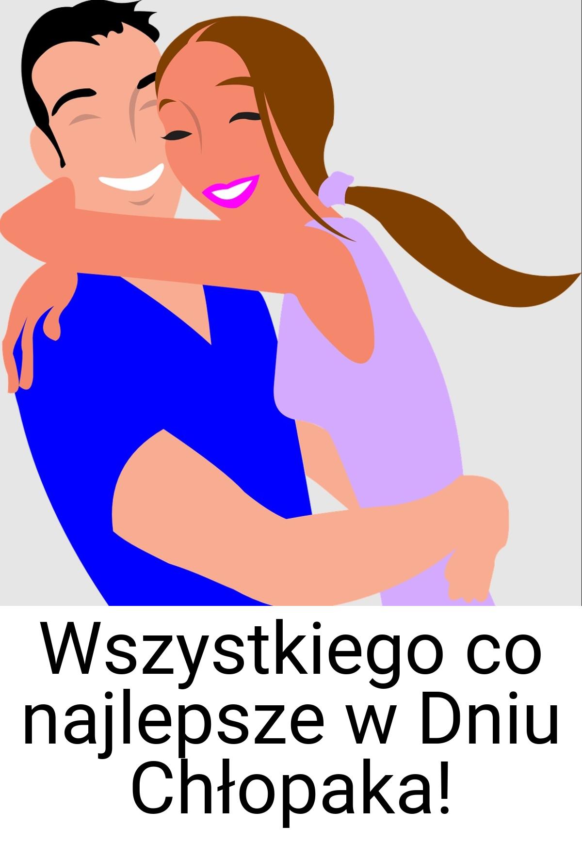 Wszystkiego co najlepsze w Dniu Chłopaka