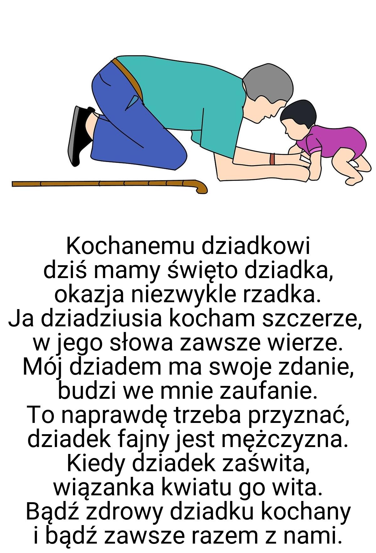 Kochanemu dziadkowi dziś mamy święto dziadka, okazja