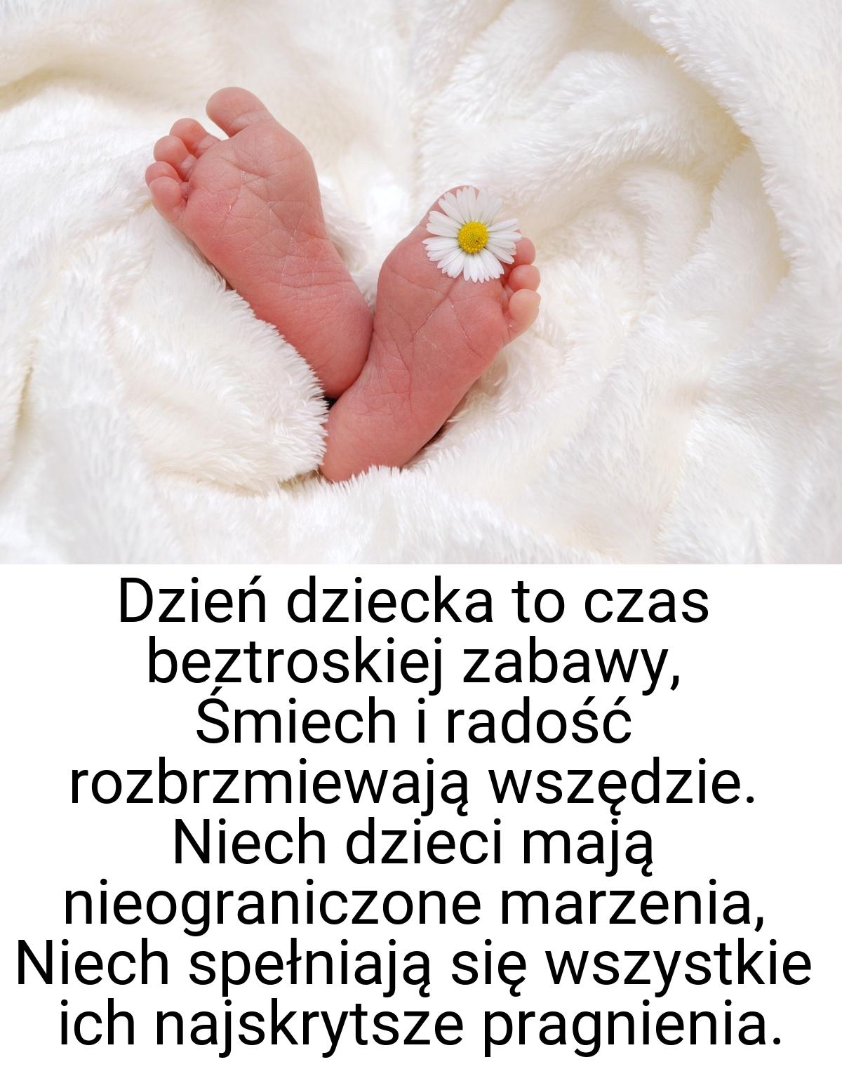 Dzień dziecka to czas beztroskiej zabawy, Śmiech i radość