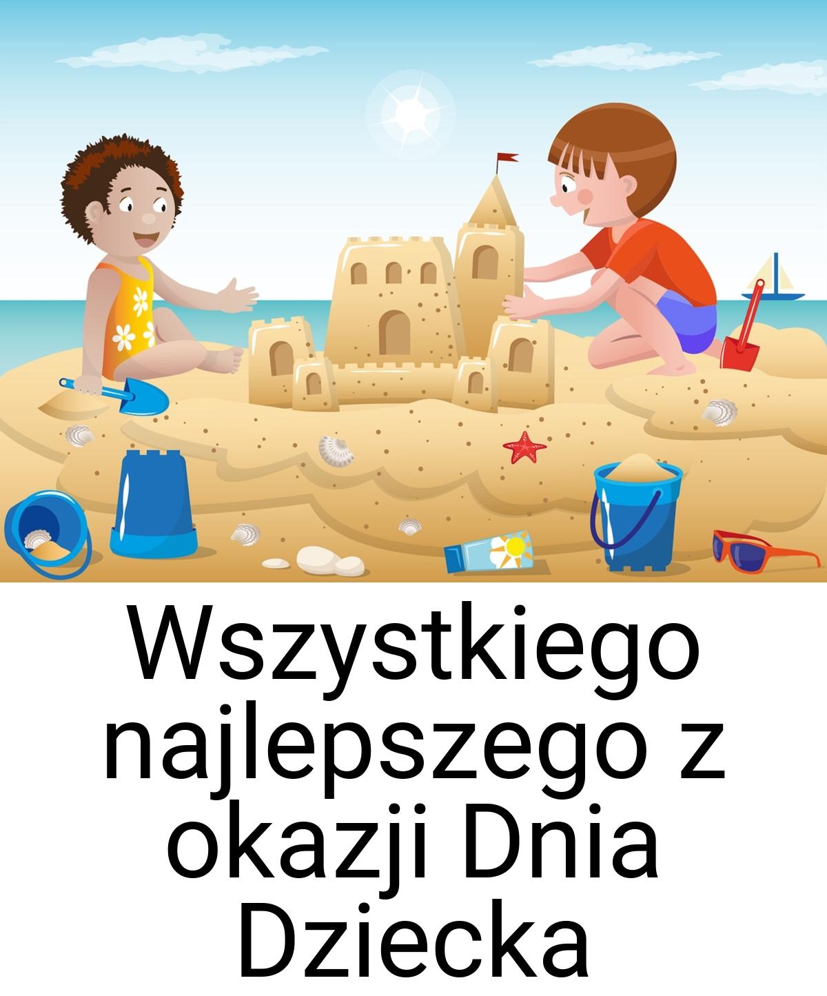 Wszystkiego najlepszego z okazji Dnia Dziecka