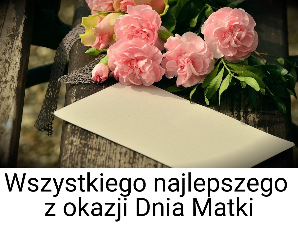 Wszystkiego najlepszego z okazji Dnia Matki