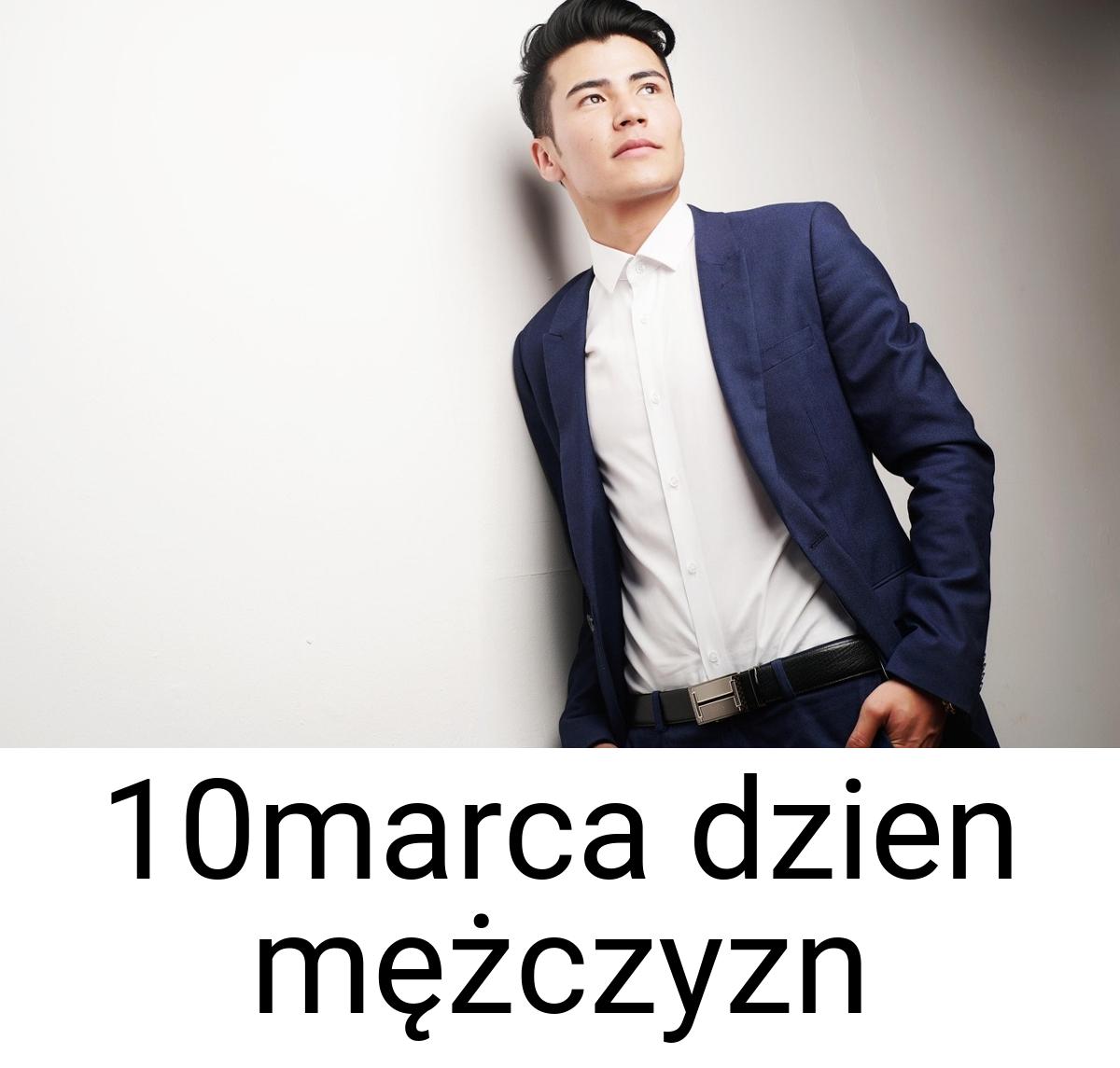 10marca dzien mężczyzn