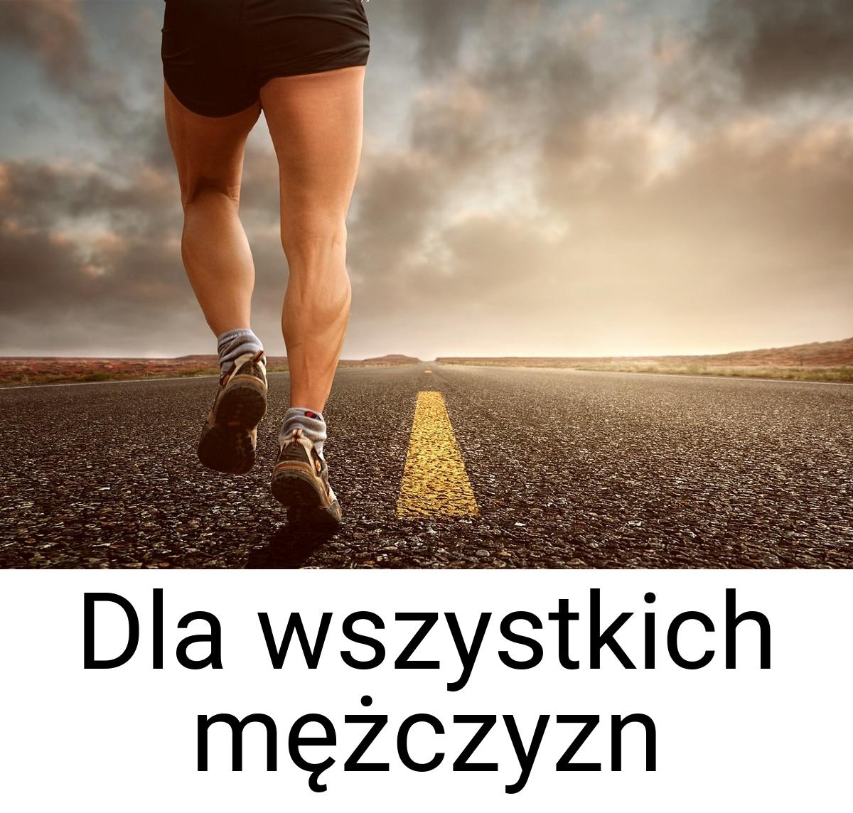 Dla wszystkich mężczyzn