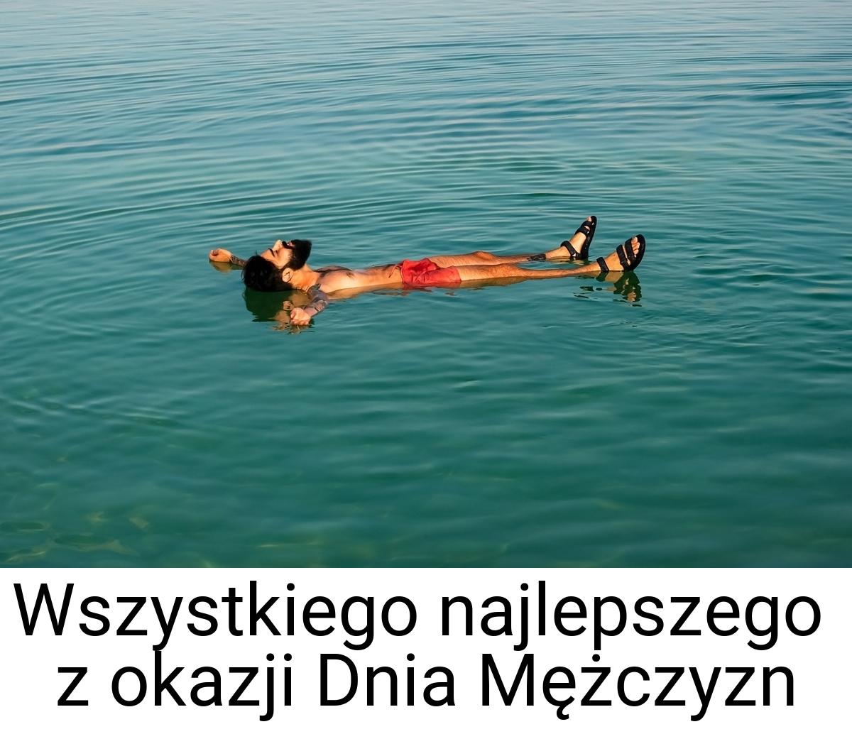Wszystkiego najlepszego z okazji Dnia Mężczyzn