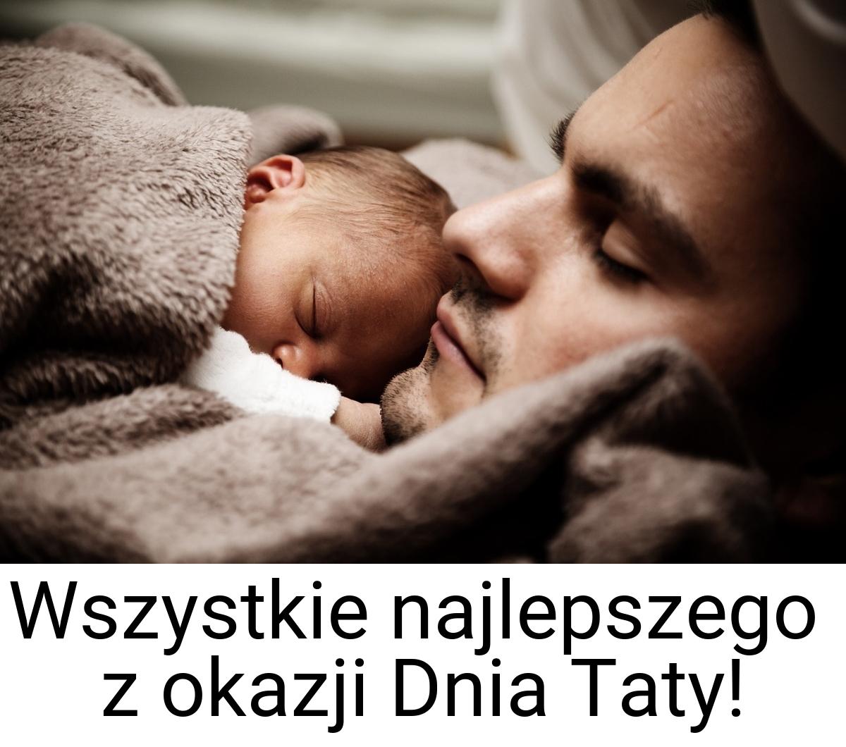 Wszystkie najlepszego z okazji Dnia Taty