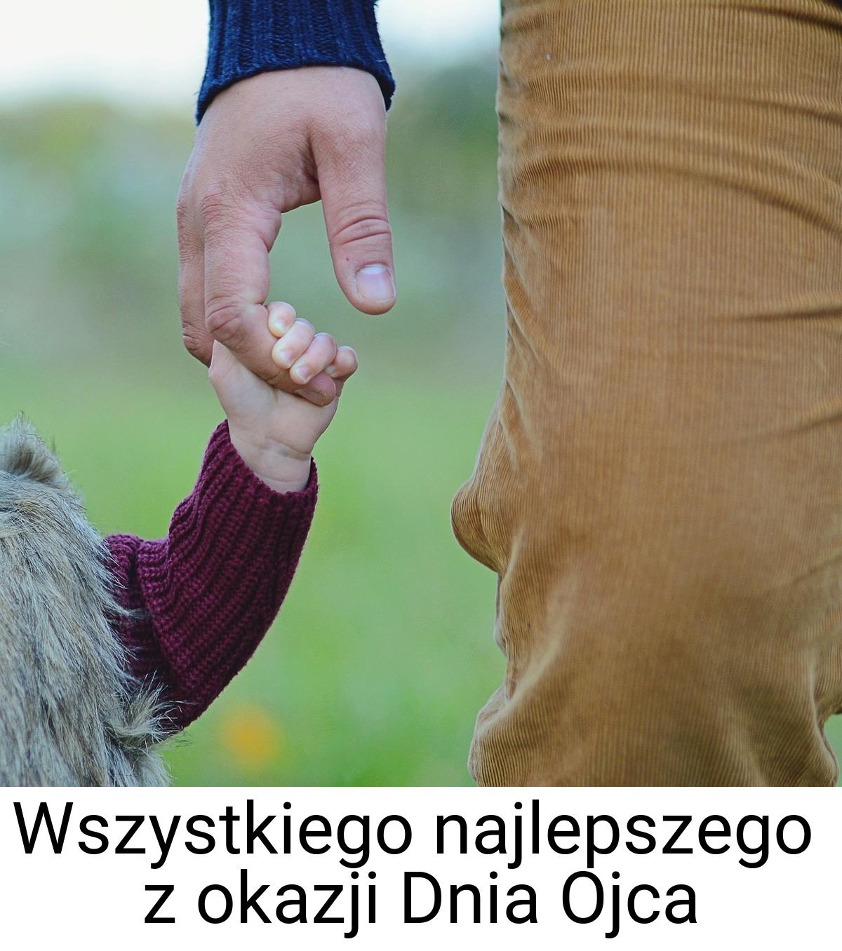 Wszystkiego najlepszego z okazji Dnia Ojca