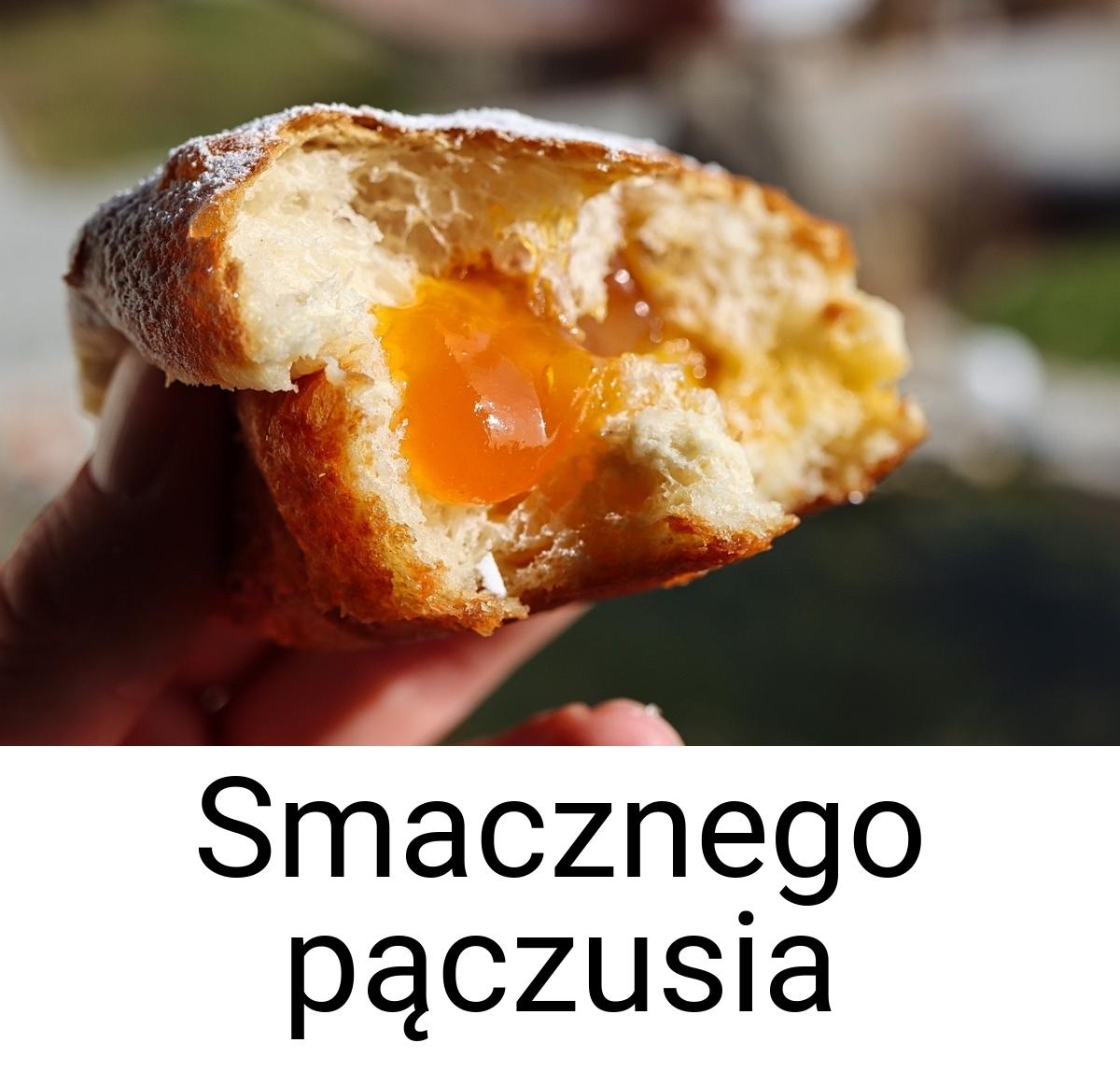 Smacznego pączusia