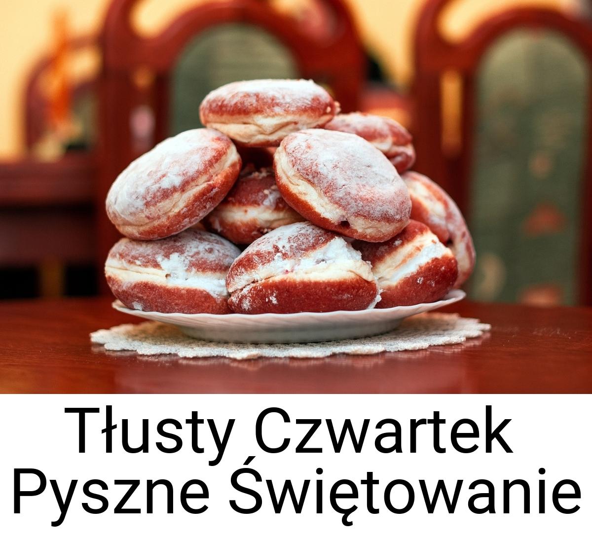 Tłusty Czwartek Pyszne Świętowanie