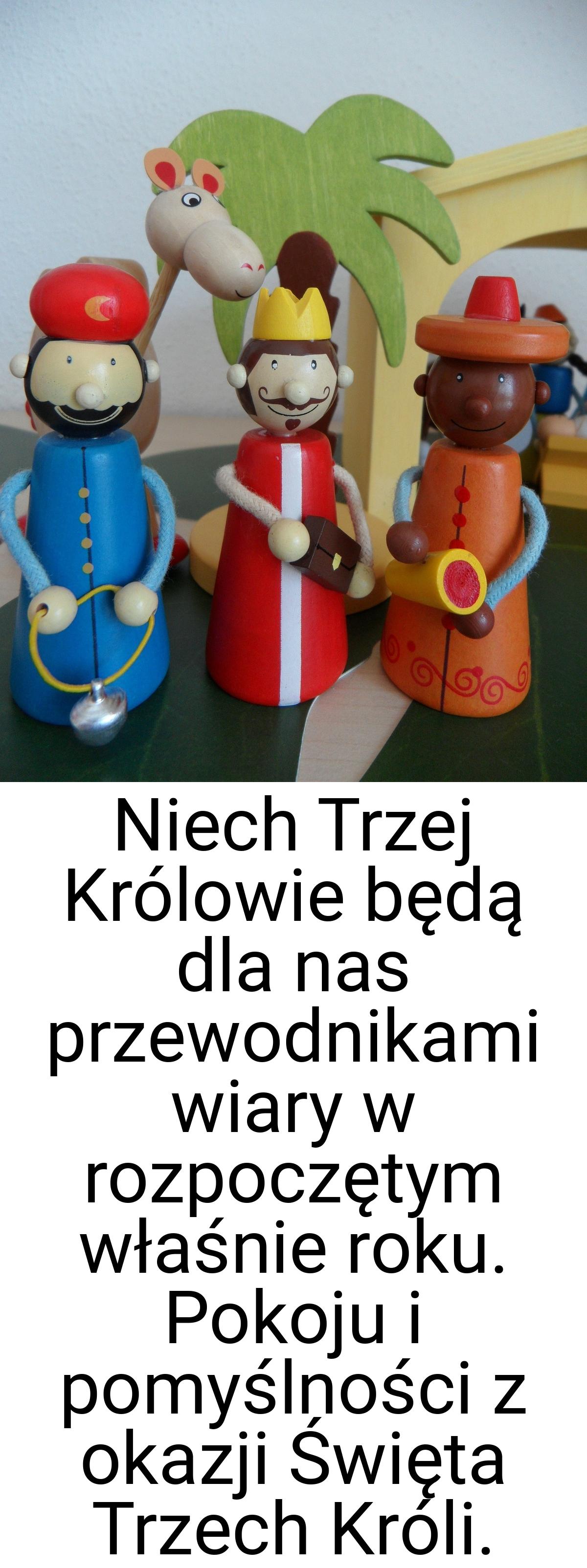 Niech Trzej Królowie będą dla nas przewodnikami wiary w