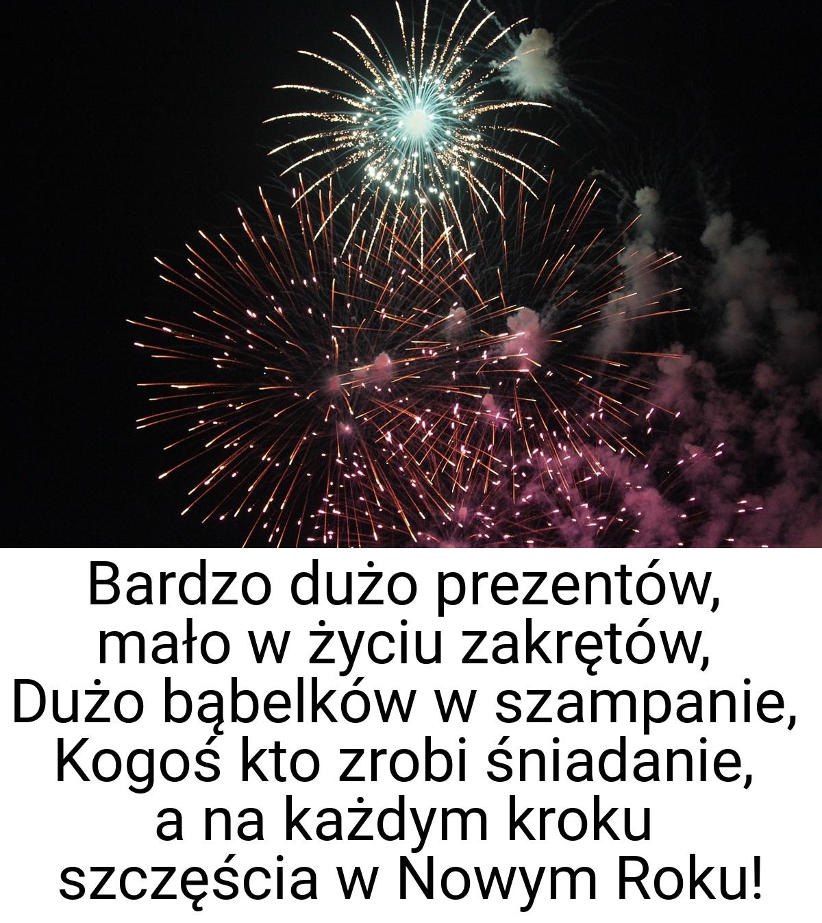 Bardzo dużo prezentów, mało w życiu zakrętów, Dużo bąbelków