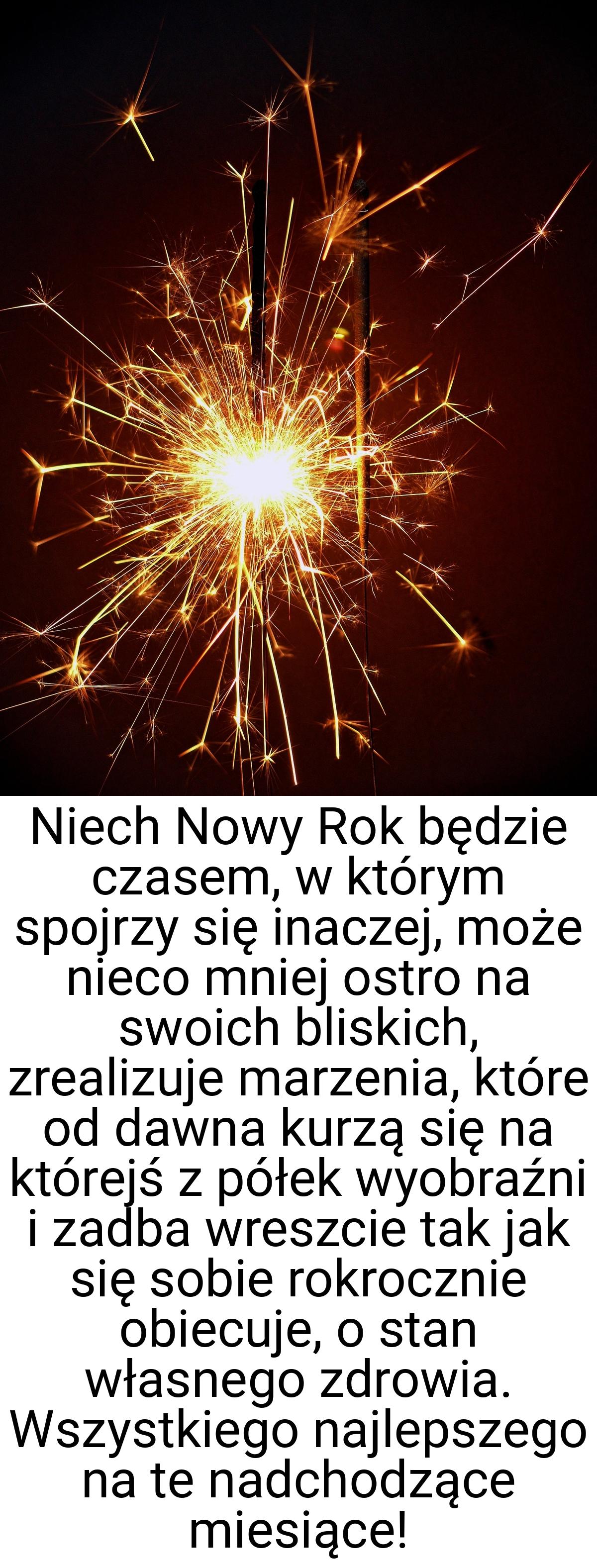 Niech Nowy Rok będzie czasem, w którym spojrzy się inaczej