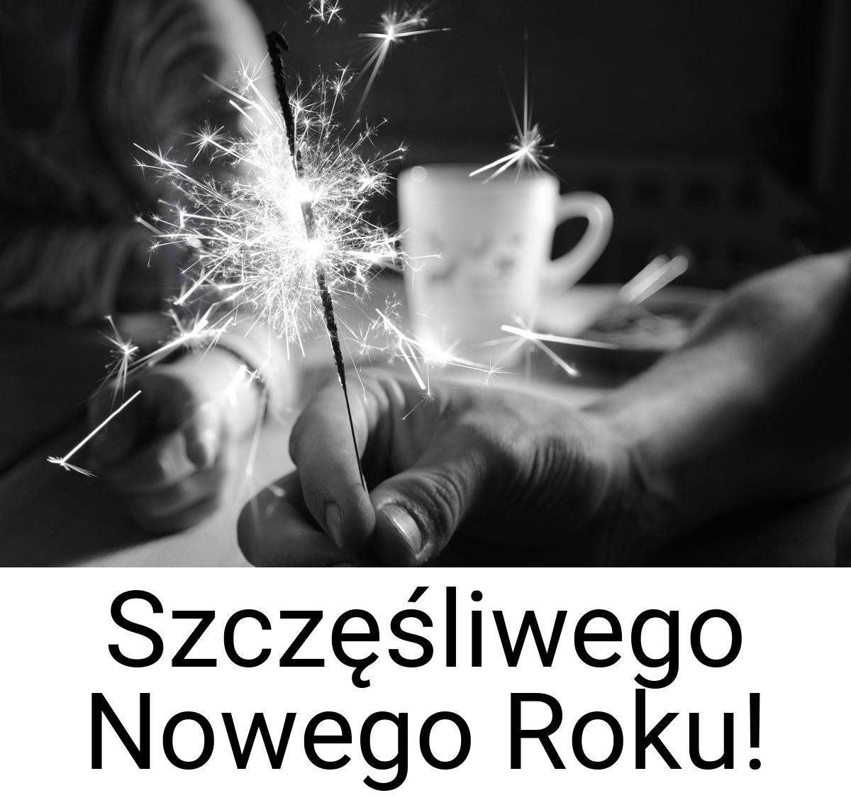 Szczęśliwego Nowego Roku