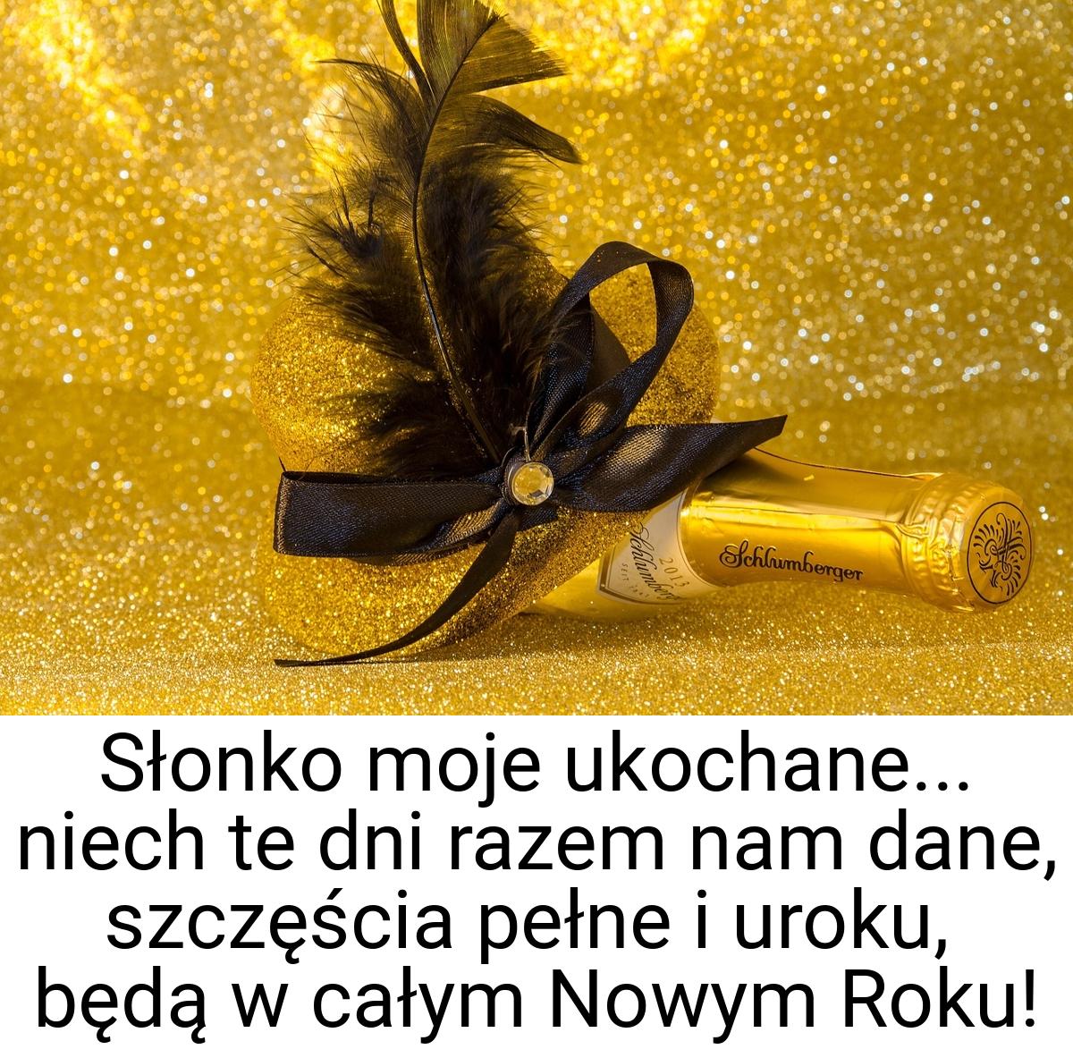 Słonko moje ukochane... niech te dni razem nam dane