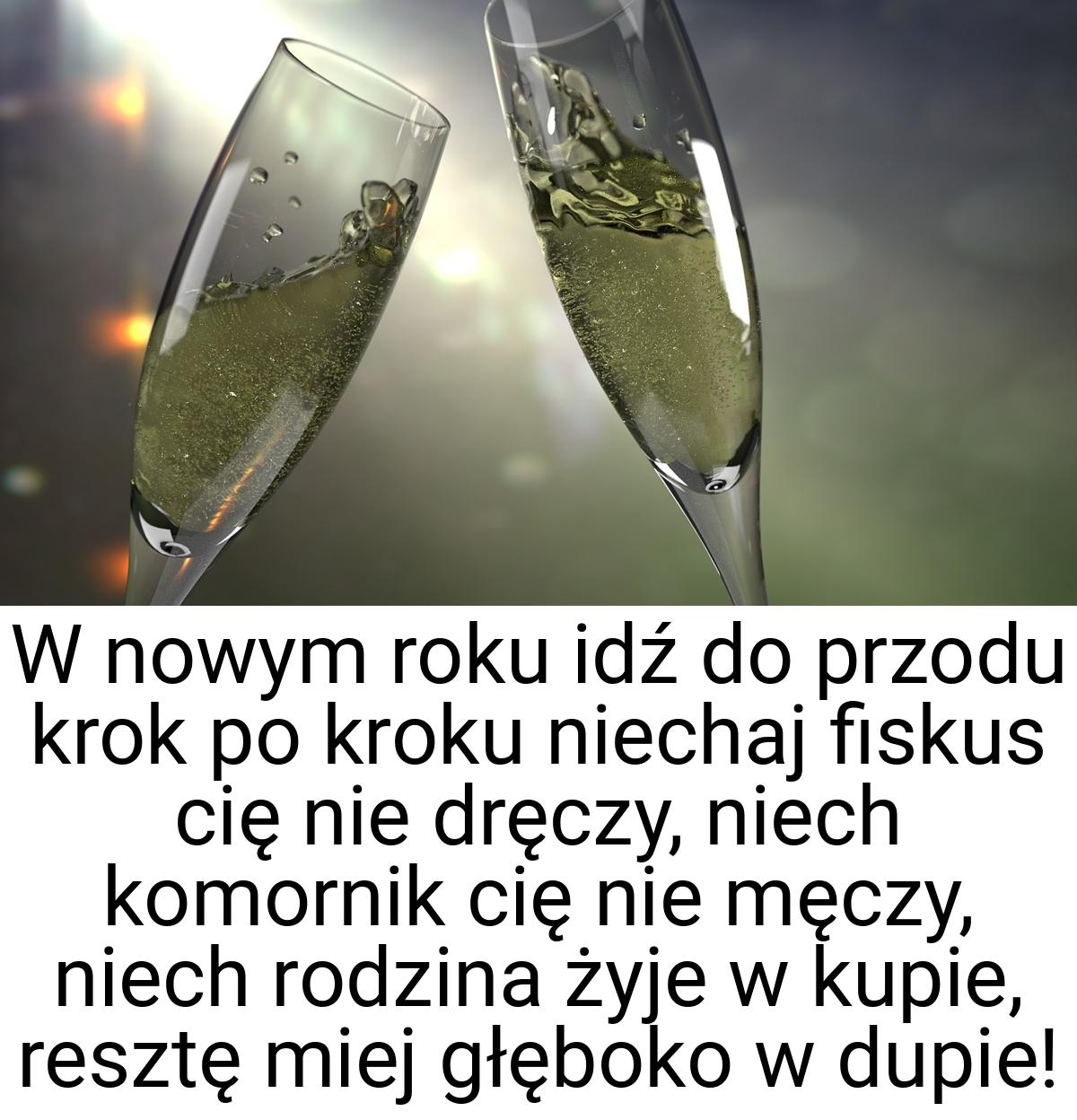 W nowym roku idź do przodu krok po kroku niechaj fiskus cię