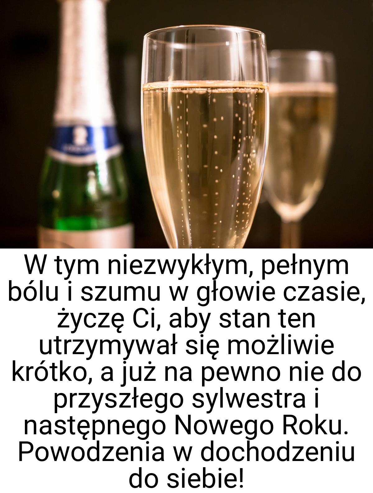 W tym niezwykłym, pełnym bólu i szumu w głowie czasie