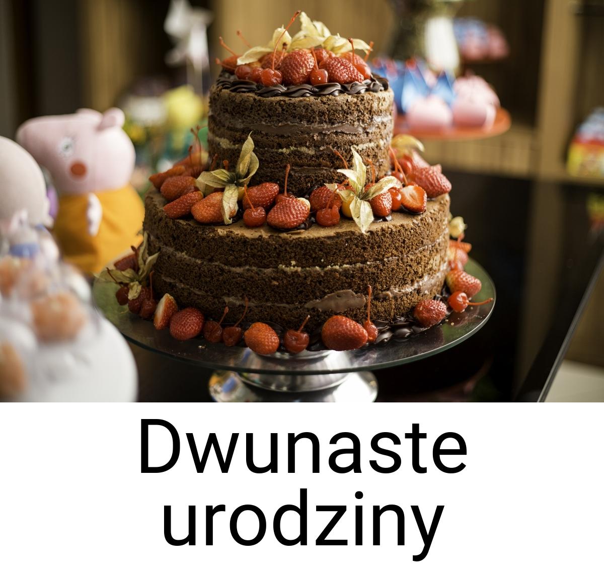 Dwunaste urodziny