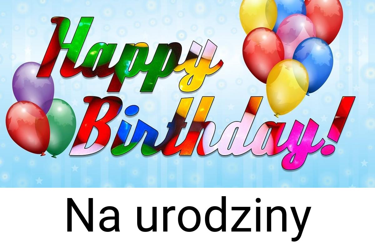 Na urodziny