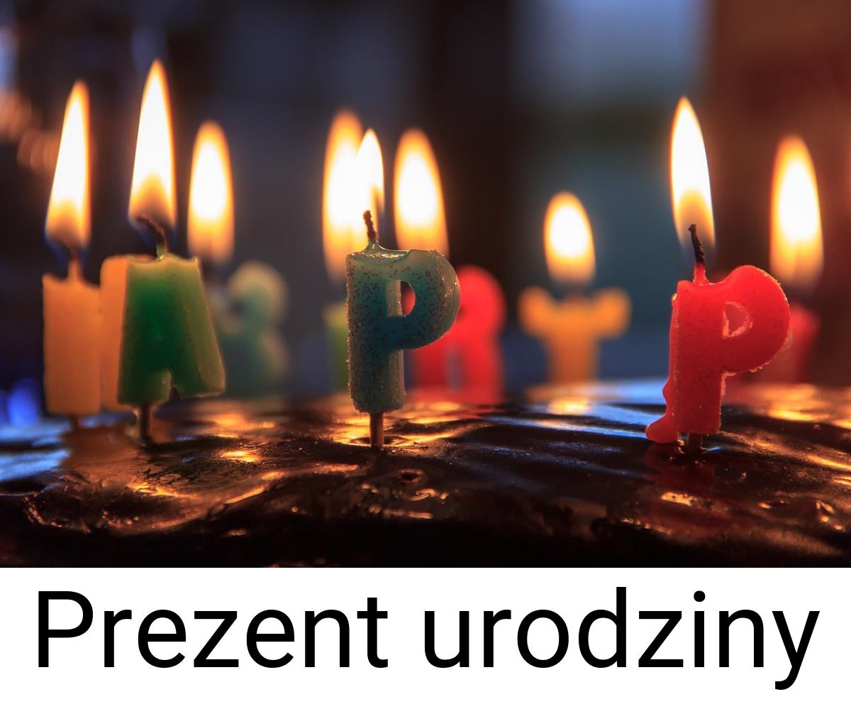 Prezent urodziny