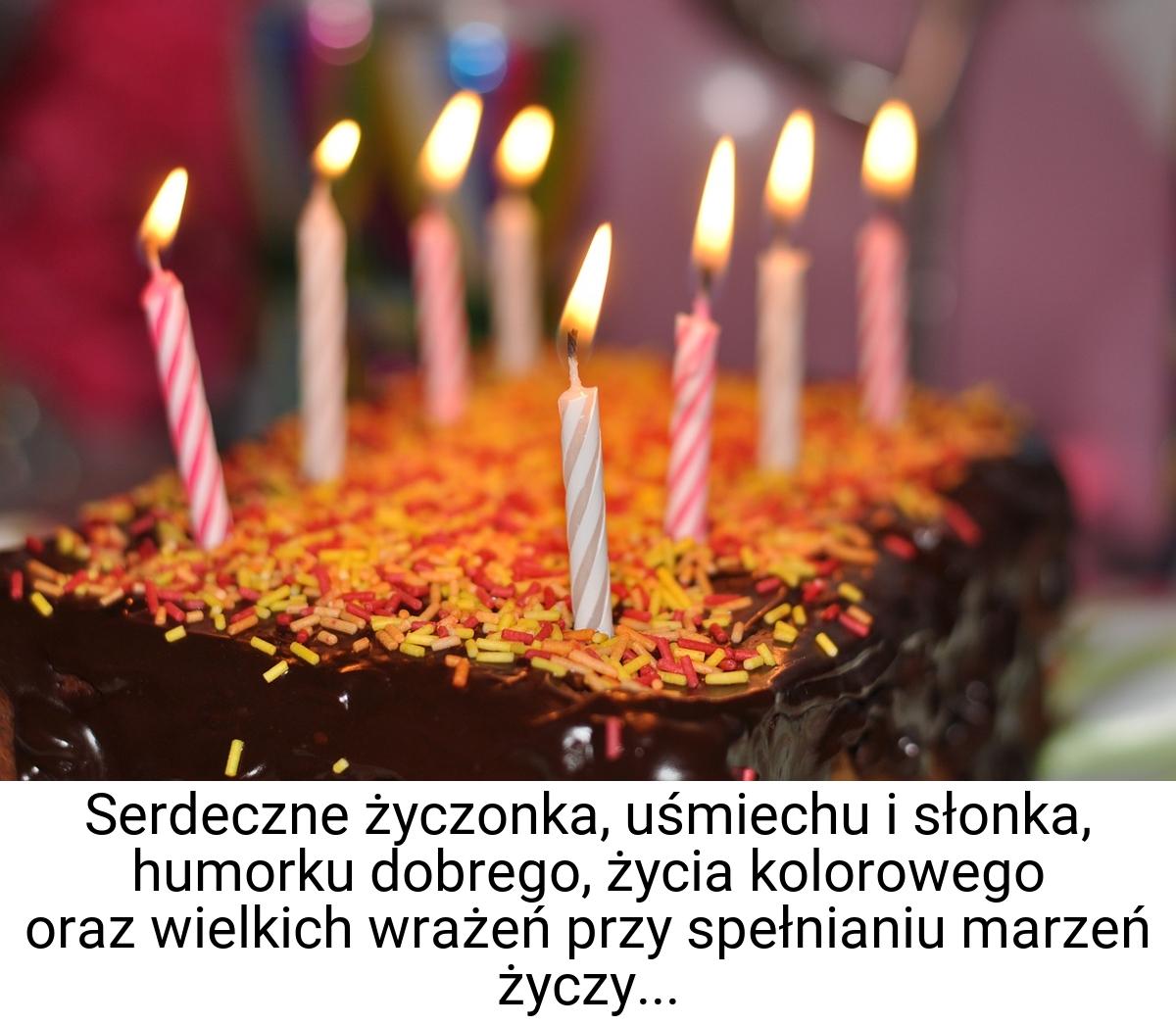 Serdeczne życzonka, uśmiechu i słonka, humorku dobrego