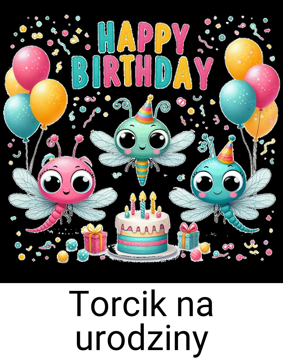 Torcik na urodziny