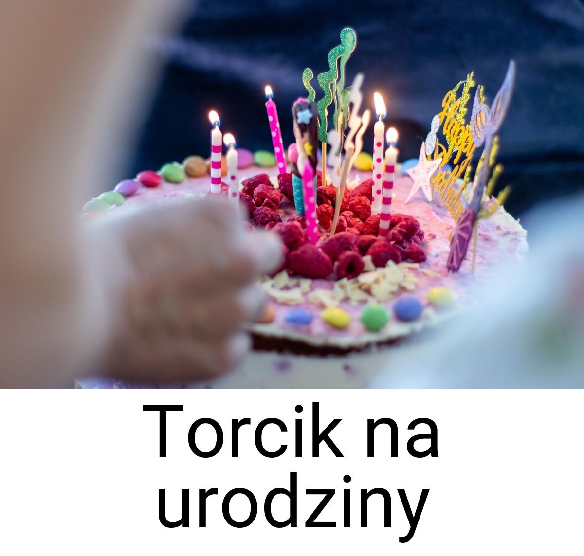 Torcik na urodziny