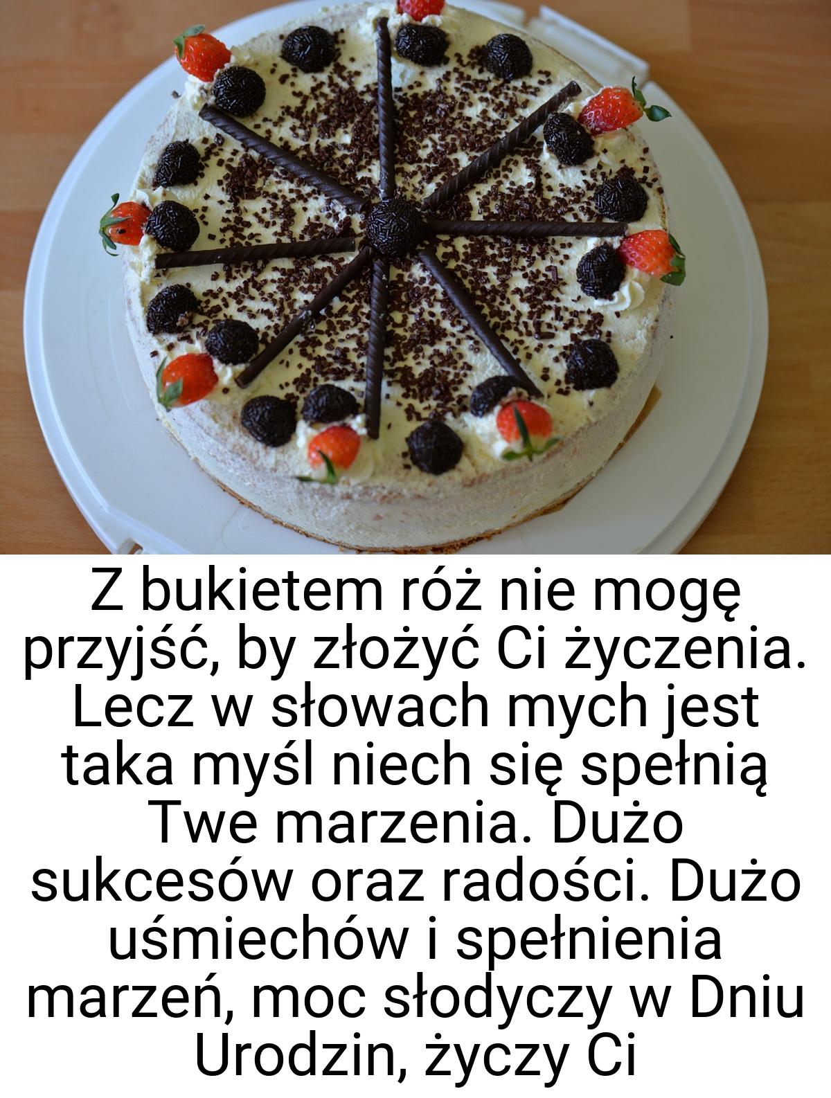 Z bukietem róż nie mogę przyjść, by złożyć Ci życzenia