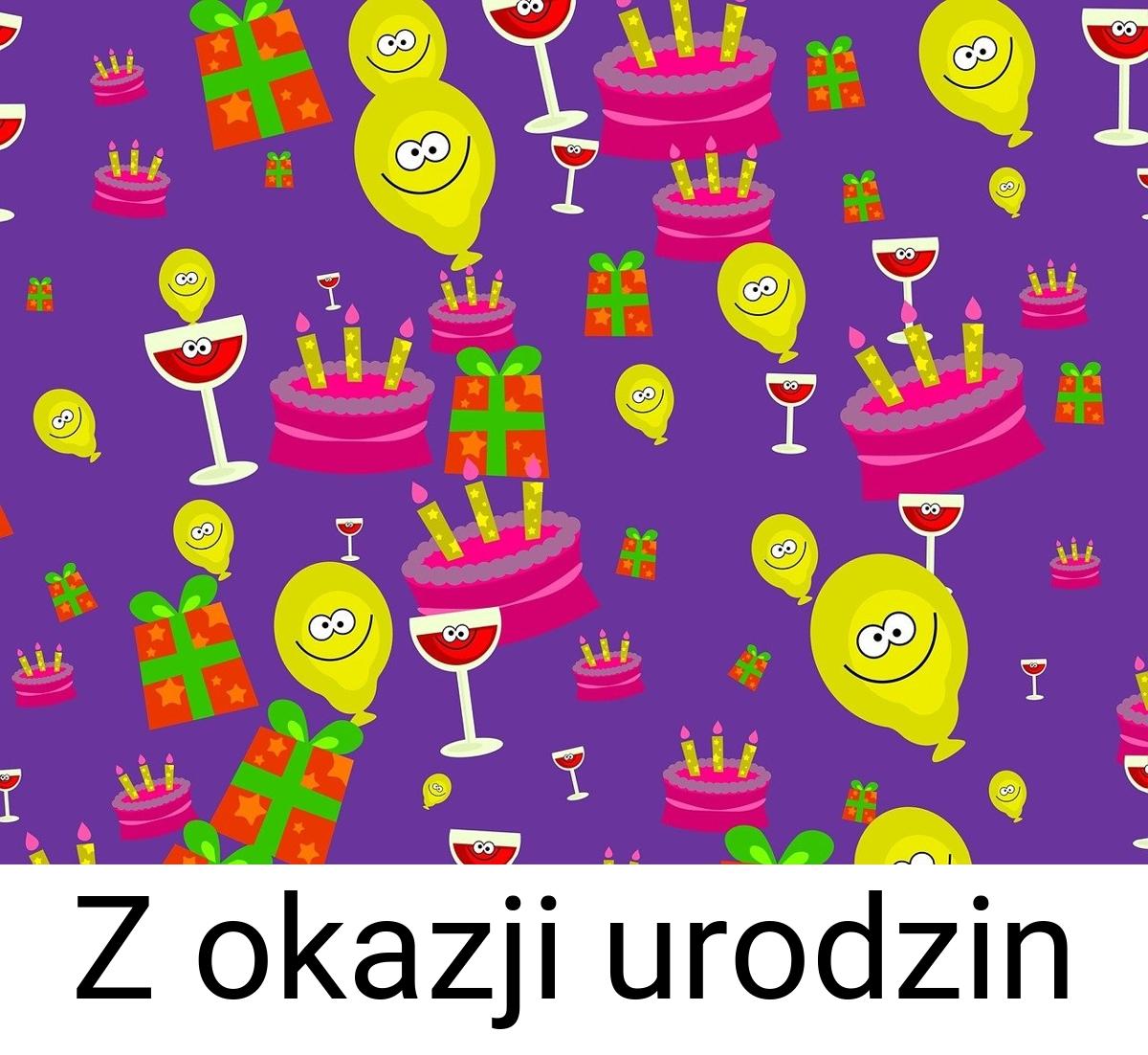 Z okazji urodzin