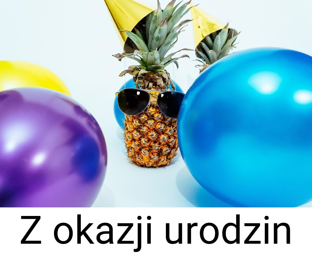 Z okazji urodzin