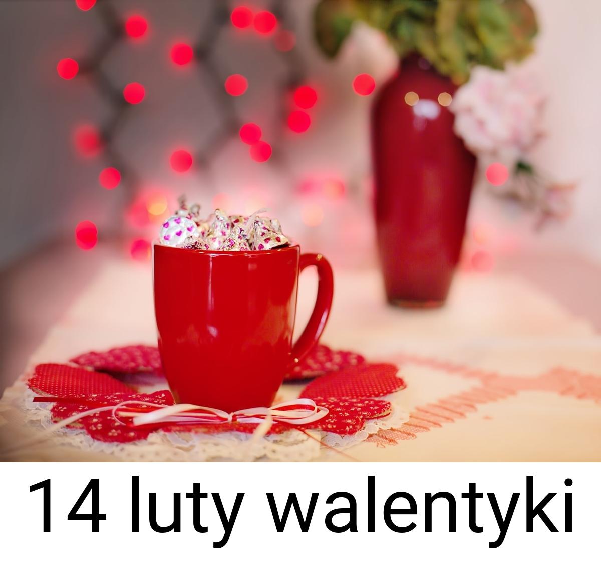 14 luty walentyki