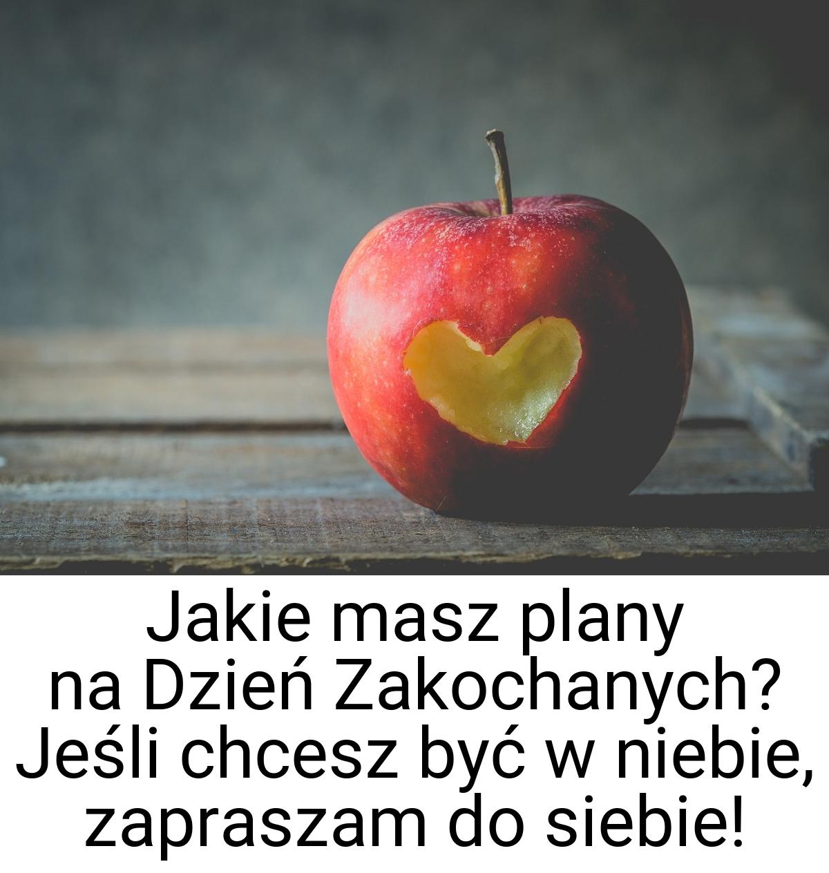 Jakie masz plany na Dzień Zakochanych? Jeśli chcesz być w