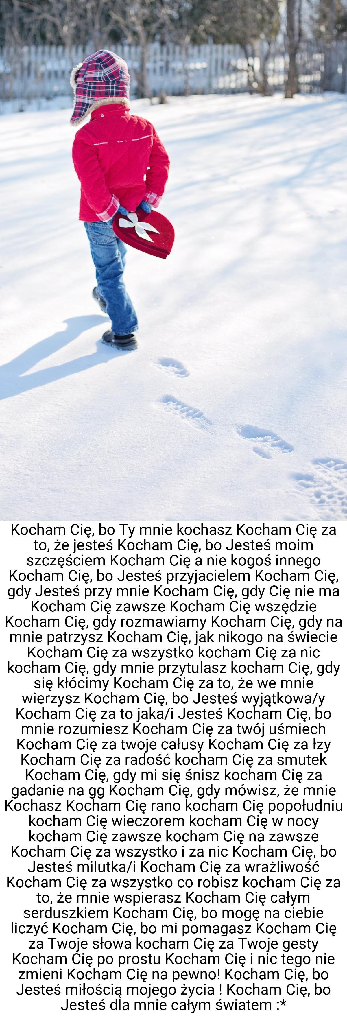 Kocham Cię, bo Ty mnie kochasz Kocham Cię za to, że jesteś