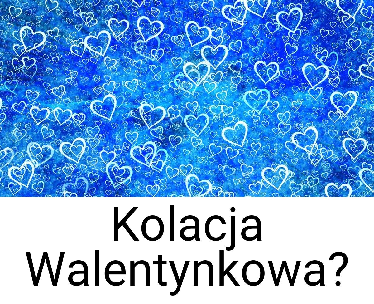 Kolacja Walentynkowa