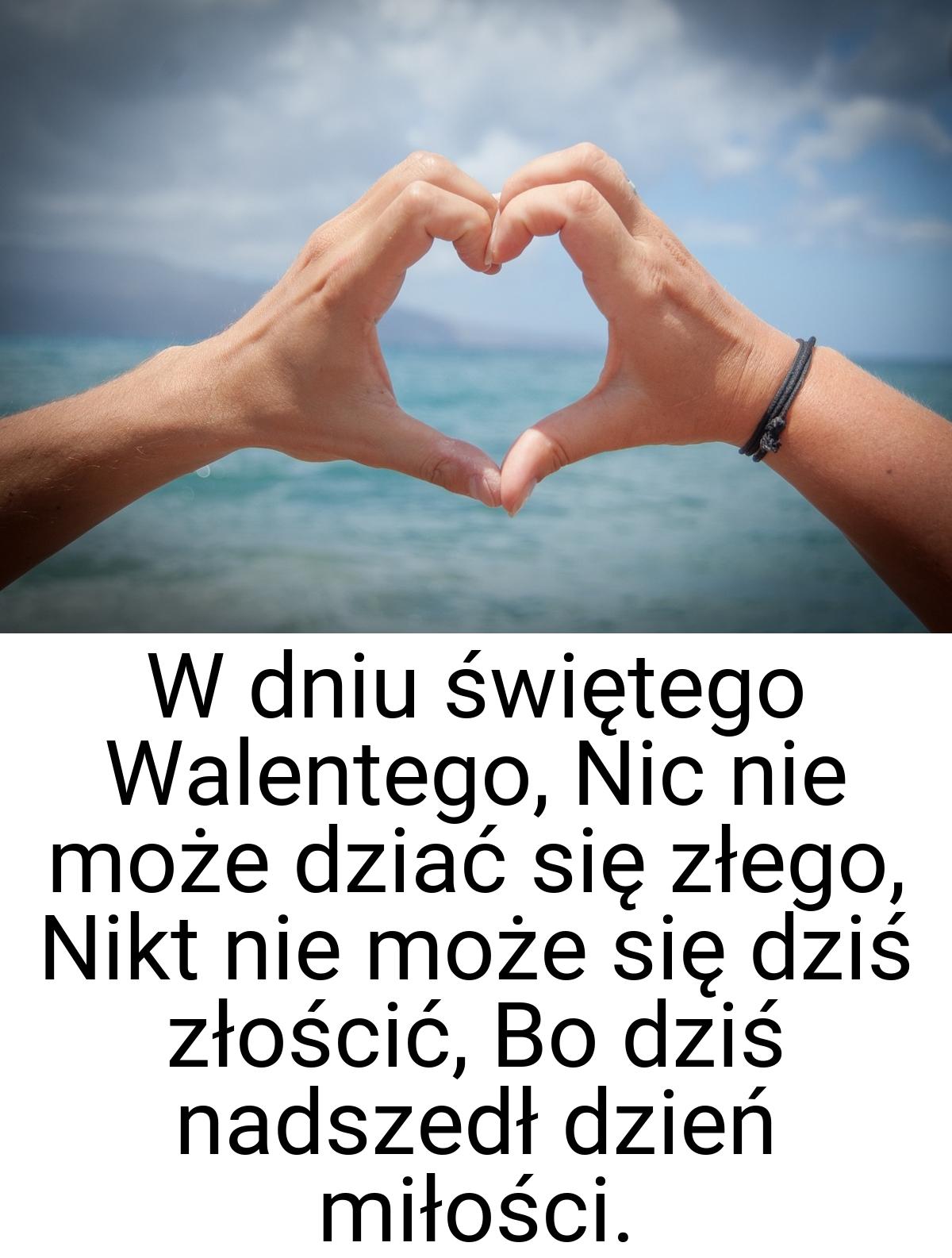 W dniu świętego Walentego, Nic nie może dziać się złego