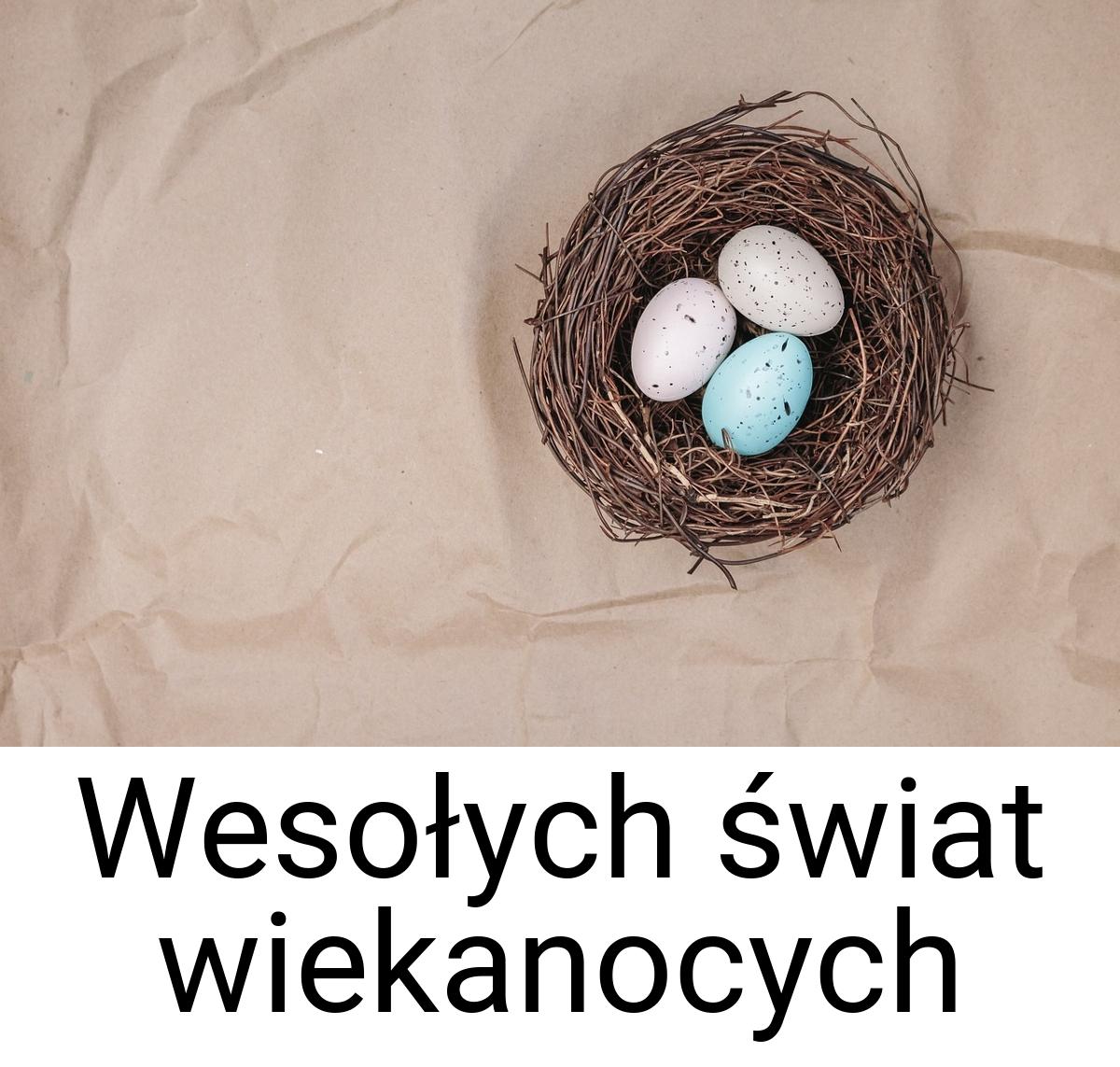 Wesołych świat wiekanocych