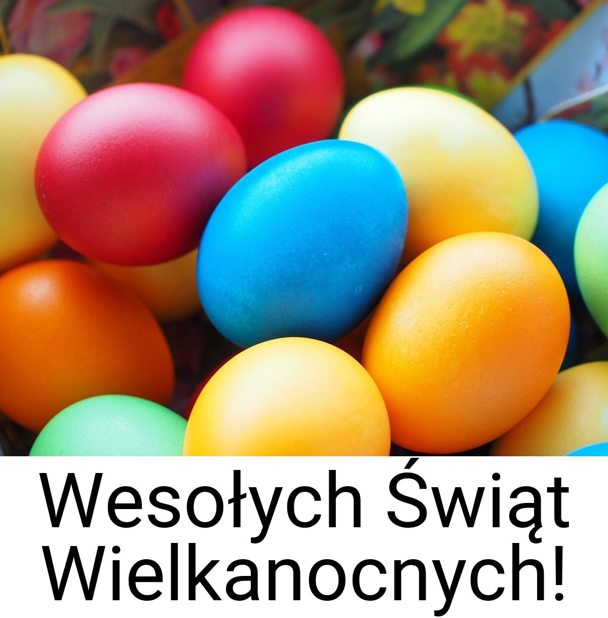 Wesołych Świąt Wielkanocnych